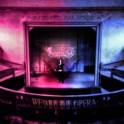 We Are the Opera